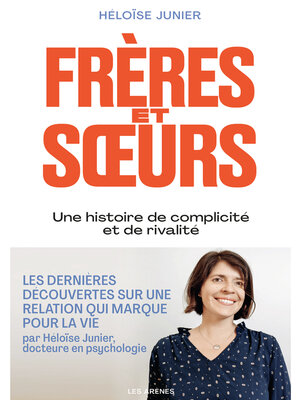 cover image of Frères et soeurs--Une histoire de complicité et de rivalité